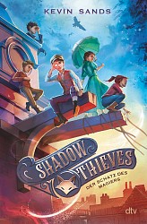 Kevin Sands - Shadow Thieves - Der Schatz des Magiers - dtv